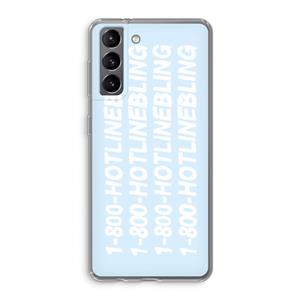 CaseCompany Hotline bling blue: Samsung Galaxy S21 Transparant Hoesje