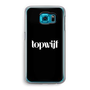CaseCompany Topwijf Zwart: Samsung Galaxy S6 Transparant Hoesje