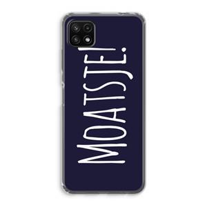 CaseCompany Moatsje!: Samsung Galaxy A22 5G Transparant Hoesje