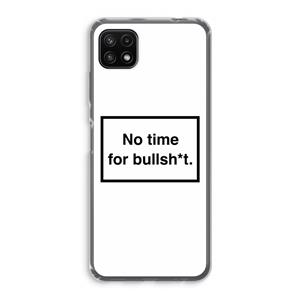 CaseCompany No time: Samsung Galaxy A22 5G Transparant Hoesje