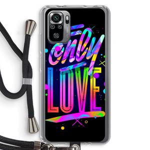 CaseCompany Only Love: Xiaomi Redmi Note 10S Transparant Hoesje met koord