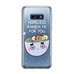 CaseCompany I'm A Hopeless Ramen-Tic For You: Samsung Galaxy S10e Transparant Hoesje