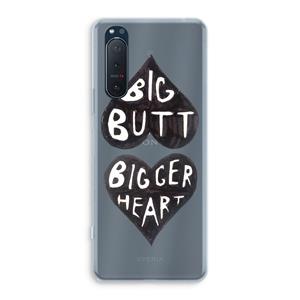 CaseCompany Big butt bigger heart: Sony Xperia 5 II Transparant Hoesje