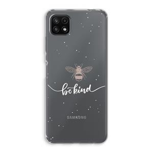 CaseCompany Be(e) kind: Samsung Galaxy A22 5G Transparant Hoesje