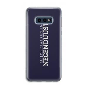 CaseCompany Blijve plakken in Negenduust: Samsung Galaxy S10e Transparant Hoesje