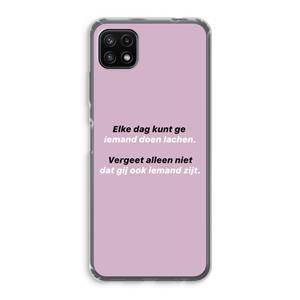 CaseCompany gij zijt ook iemand: Samsung Galaxy A22 5G Transparant Hoesje
