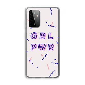 CaseCompany GRL PWR: Samsung Galaxy A72 Transparant Hoesje