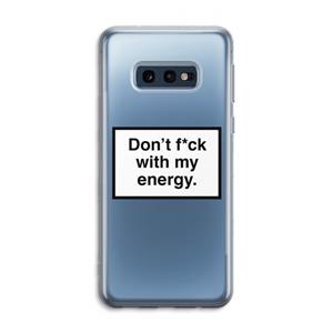 CaseCompany My energy: Samsung Galaxy S10e Transparant Hoesje