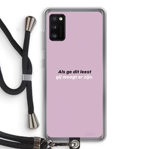 CaseCompany gij moogt er zijn: Samsung Galaxy A41 Transparant Hoesje met koord