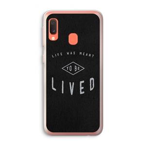 CaseCompany To be lived: Samsung Galaxy A20e Transparant Hoesje