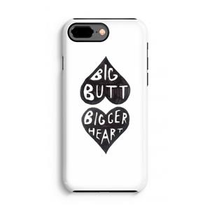 CaseCompany Big butt bigger heart: iPhone 8 Plus Tough Case