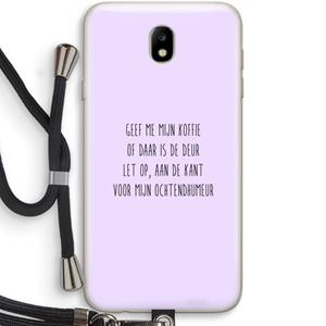 CaseCompany Ochtendhumeur: Samsung Galaxy J7 (2017) Transparant Hoesje met koord