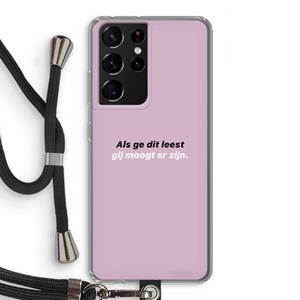 CaseCompany gij moogt er zijn: Samsung Galaxy S21 Ultra Transparant Hoesje met koord