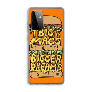 CaseCompany Big Macs Bigger Dreams: Samsung Galaxy A72 Transparant Hoesje