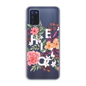 CaseCompany Hello in flowers: Samsung Galaxy A03s Transparant Hoesje