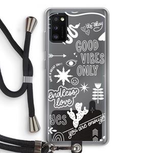 CaseCompany Good vibes: Samsung Galaxy A41 Transparant Hoesje met koord