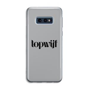 CaseCompany Topwijf Grijs Zwart: Samsung Galaxy S10e Transparant Hoesje