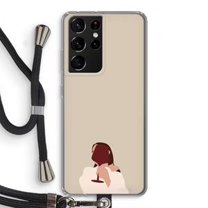 CaseCompany I drink wine: Samsung Galaxy S21 Ultra Transparant Hoesje met koord
