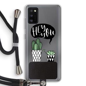 CaseCompany Hey you cactus: Samsung Galaxy A41 Transparant Hoesje met koord