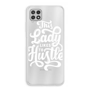 CaseCompany Hustle Lady: Samsung Galaxy A22 4G Transparant Hoesje