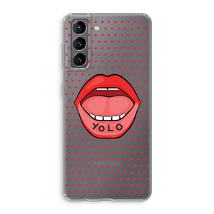 CaseCompany Yolo Denise: Samsung Galaxy S21 Transparant Hoesje
