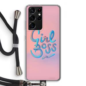 CaseCompany Girl boss: Samsung Galaxy S21 Ultra Transparant Hoesje met koord