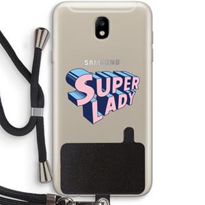 CaseCompany Superlady: Samsung Galaxy J7 (2017) Transparant Hoesje met koord