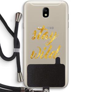 CaseCompany Stay wild: Samsung Galaxy J7 (2017) Transparant Hoesje met koord