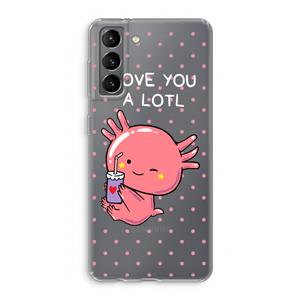 CaseCompany Love You A Lotl: Samsung Galaxy S21 Transparant Hoesje