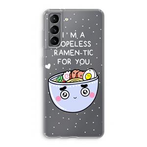 CaseCompany I'm A Hopeless Ramen-Tic For You: Samsung Galaxy S21 Transparant Hoesje