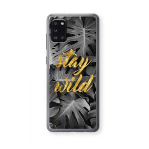CaseCompany Stay wild: Samsung Galaxy A31 Transparant Hoesje
