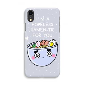 CaseCompany I'm A Hopeless Ramen-Tic For You: iPhone XR Volledig Geprint Hoesje