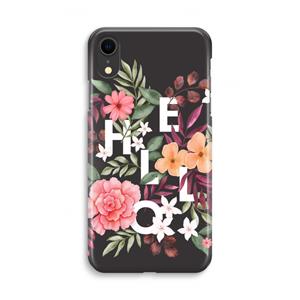 CaseCompany Hello in flowers: iPhone XR Volledig Geprint Hoesje