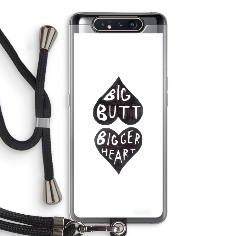 CaseCompany Big butt bigger heart: Samsung Galaxy A80 Transparant Hoesje met koord