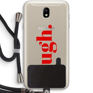 CaseCompany Ugh: Samsung Galaxy J7 (2017) Transparant Hoesje met koord
