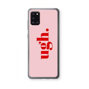 CaseCompany Ugh: Samsung Galaxy A31 Transparant Hoesje