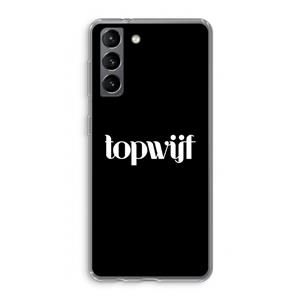 CaseCompany Topwijf Zwart: Samsung Galaxy S21 Transparant Hoesje