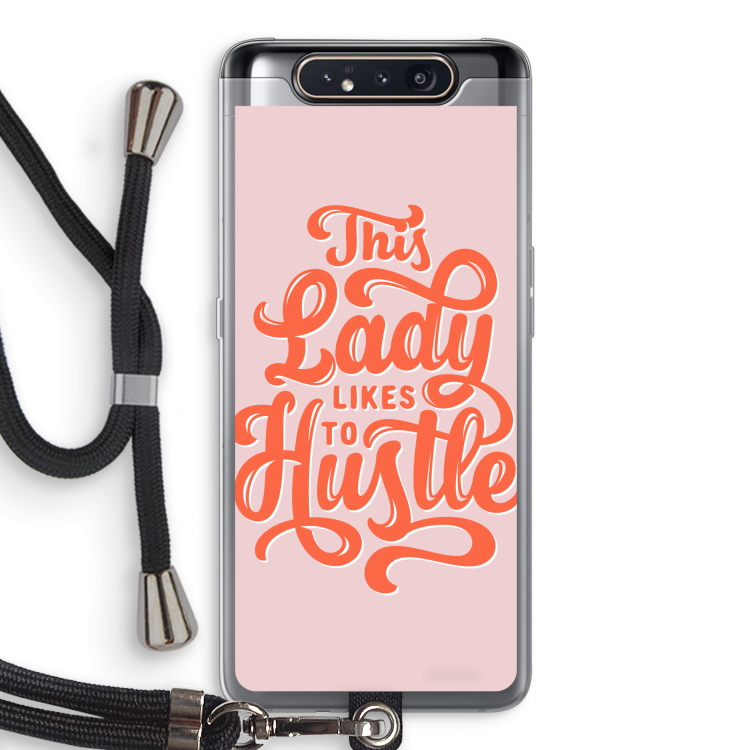 CaseCompany Hustle Lady: Samsung Galaxy A80 Transparant Hoesje met koord
