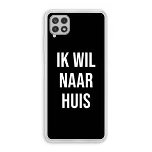 CaseCompany Ik wil naar huis - Zwart: Samsung Galaxy A22 4G Transparant Hoesje