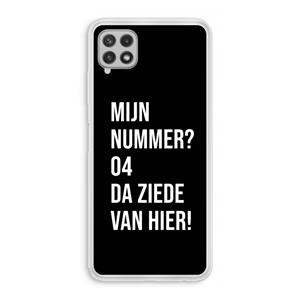 CaseCompany Da ziede van hier - Zwart: Samsung Galaxy A22 4G Transparant Hoesje