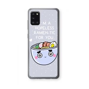 CaseCompany I'm A Hopeless Ramen-Tic For You: Samsung Galaxy A31 Transparant Hoesje