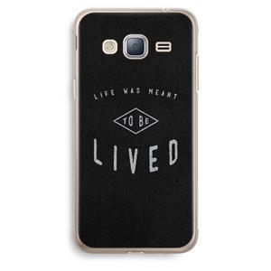 CaseCompany To be lived: Samsung Galaxy J3 (2016) Transparant Hoesje
