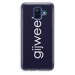 CaseCompany Gijweet: Samsung Galaxy A6 (2018) Transparant Hoesje