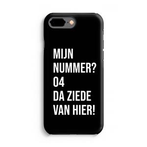 CaseCompany Da ziede van hier - Zwart: iPhone 8 Plus Tough Case