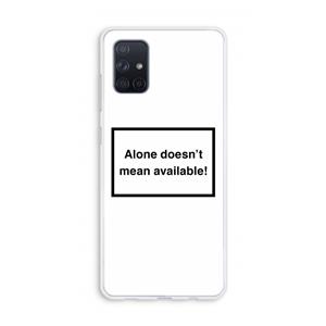 CaseCompany Alone: Galaxy A71 Transparant Hoesje