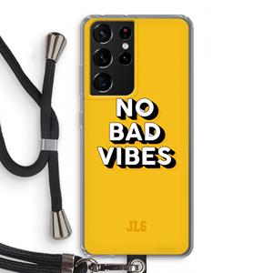 CaseCompany No Bad Vibes: Samsung Galaxy S21 Ultra Transparant Hoesje met koord