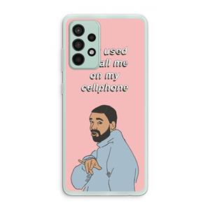 CaseCompany Hotline bling: Samsung Galaxy A52s 5G Transparant Hoesje