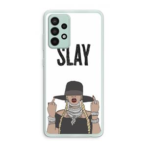 CaseCompany Slay All Day: Samsung Galaxy A52s 5G Transparant Hoesje