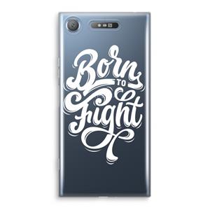 CaseCompany Born to Fight: Sony Xperia XZ1 Transparant Hoesje