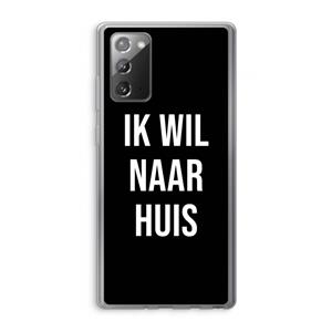CaseCompany Ik wil naar huis - Zwart: Samsung Galaxy Note 20 / Note 20 5G Transparant Hoesje